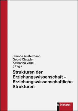 Abbildung von Austermann / Cleppien | Strukturen der Erziehungswissenschaft - Erziehungswissenschaftliche Strukturen | 1. Auflage | 2020 | beck-shop.de