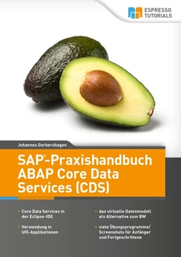 Abbildung von Johannes | SAP-Praxishandbuch ABAP Core Data Services (CDS) | 1. Auflage | 2020 | beck-shop.de