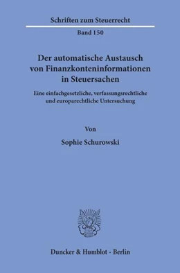 Abbildung von Schurowski | Der automatische Austausch von Finanzkonteninformationen in Steuersachen. | 1. Auflage | 2020 | beck-shop.de