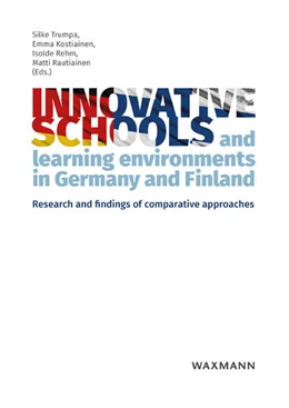 Abbildung von Trumpa / Kostiainen | Innovative schools and learning environments in Germany and Finland | 1. Auflage | 2020 | beck-shop.de