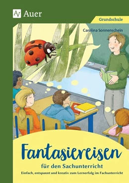 Abbildung von Sonnenschein | Fantasiereisen für den Sachunterricht 1-4 | 1. Auflage | 2020 | beck-shop.de