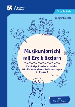 Abbildung von Moers | Musikunterricht mit Erstklässlern | 1. Auflage | 2021 | beck-shop.de