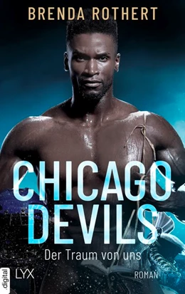 Abbildung von Rothert | Chicago Devils - Der Traum von uns | 1. Auflage | 2021 | beck-shop.de