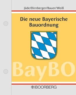 Abbildung von Jäde / Dirnberger | Die neue Bayerische Bauordnung: BayBO | 1. Auflage | 2024 | beck-shop.de