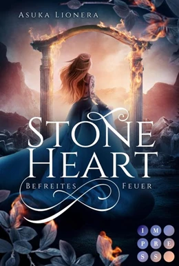 Abbildung von Lionera | Stoneheart 2: Befreites Feuer | 1. Auflage | 2020 | beck-shop.de