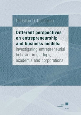 Abbildung von Klusmann | Different perspectives on entrepreneurship and business models: Investigating entrepreneurial behavior in startups, academia and corporations | 1. Auflage | 2020 | beck-shop.de