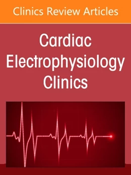 Abbildung von Shenasa / Prashanthan | Risk Factors in Atrial Fibrillation: Appraisal of AF Risk Stratification, An Issue of Cardiac Electrophysiology Clinics | 1. Auflage | 2021 | beck-shop.de
