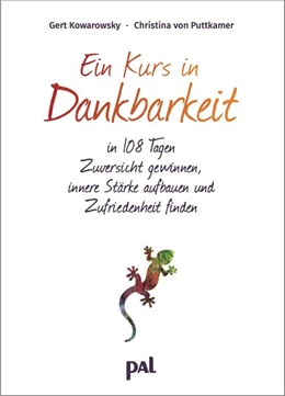Abbildung von Kowarowsky / Puttkamer | Ein Kurs in Dankbarkeit | 1. Auflage | 2020 | beck-shop.de