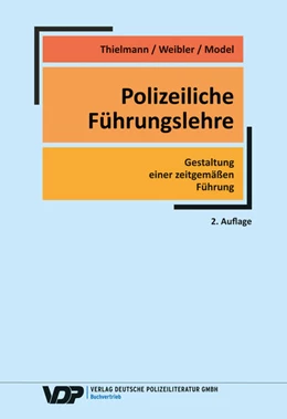Abbildung von Weibler / Thielmann | Polizeiliche Führungslehre | 2. Auflage | 2020 | beck-shop.de
