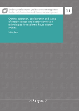 Abbildung von Beck | Optimal operation, configuration and sizing of energy storage and energy conversion technologies for residential house energy systems | 1. Auflage | 2020 | 11 | beck-shop.de