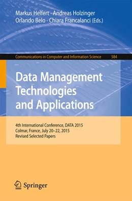 Abbildung von Helfert / Holzinger | Data Management Technologies and Applications | 1. Auflage | 2016 | beck-shop.de