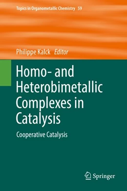 Abbildung von Kalck | Homo- and Heterobimetallic Complexes in Catalysis | 1. Auflage | 2016 | beck-shop.de