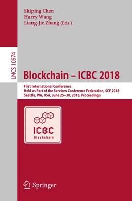 Abbildung von Chen / Wang | Blockchain - ICBC 2018 | 1. Auflage | 2018 | beck-shop.de