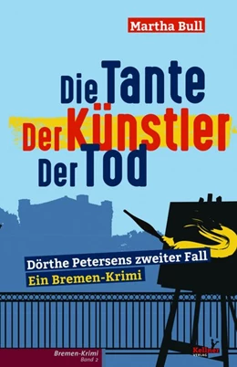 Abbildung von Bull | Die Tante Der Künstler Der Tod | 1. Auflage | 2020 | beck-shop.de
