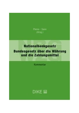 Abbildung von Senn / Plenio | Nationalbankgesetz / Bundesgesetz über die Währung und die Zahlungsmittel: NBG / WZG | 1. Auflage | 2021 | beck-shop.de