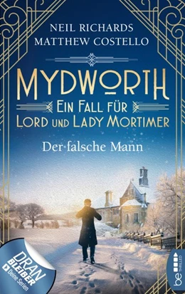 Abbildung von Costello / Richards | Mydworth - Der falsche Mann | 1. Auflage | 2021 | beck-shop.de