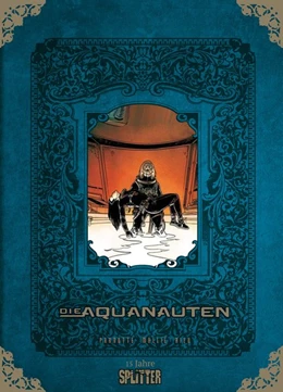 Abbildung von Mallié / Parnotte | Die Aquanauten Gesamtausgabe (limitierte Sonderedition) | 1. Auflage | 2020 | beck-shop.de