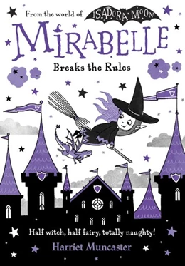 Abbildung von Muncaster | Mirabelle Breaks the Rules | 1. Auflage | 2021 | beck-shop.de