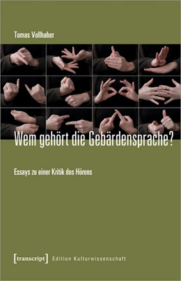 Abbildung von Vollhaber | Wem gehört die Gebärdensprache? | 1. Auflage | 2021 | beck-shop.de