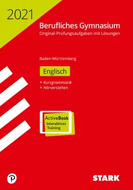 Abbildung von STARK Abiturprüfung Berufliches Gymnasium 2021 - Englisch - BaWü | 1. Auflage | 2020 | beck-shop.de
