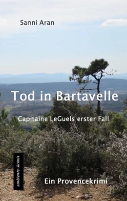 Abbildung von Aran | Tod in Bartavelle | 1. Auflage | 2021 | beck-shop.de