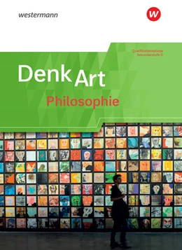 Abbildung von DenkArt Qualifikationsphase. Schulbuch - Arbeitsbücher. Philosophie für die gymnasiale Oberstufe. Nordrhein-Westfalen u.a. | 1. Auflage | 2020 | beck-shop.de
