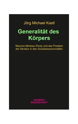 Abbildung von Kastl | Generalität des Körpers | 1. Auflage | 2020 | beck-shop.de
