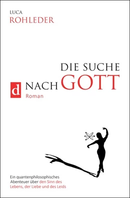 Abbildung von Rohleder | DIE SUCHE NACH GOTT | 1. Auflage | 2020 | beck-shop.de