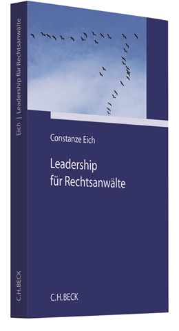 Abbildung von Eich | Leadership für Rechtsanwälte | 1. Auflage | 2021 | beck-shop.de