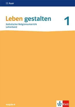 Abbildung von Leben gestalten 1. Ausgabe N. Handreichungen für den Unterricht Klasse 5/6 | 1. Auflage | 2021 | beck-shop.de
