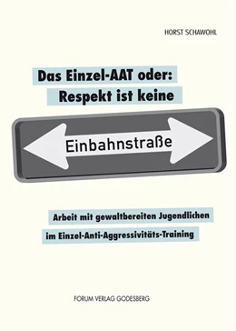 Abbildung von Schawohl | Das Einzel-AAT oder: Respekt ist keine Einbahnstraße | 1. Auflage | 2020 | beck-shop.de