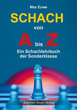 Abbildung von Euwe / Ullrich | Schach von A bis Z | 9. Auflage | 2020 | beck-shop.de