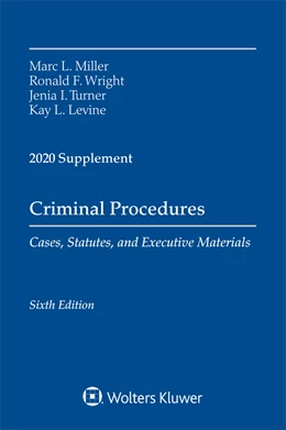 Abbildung von Miller / Wright | Criminal Procedures, Cases, Statutes, and Executive Materials, Sixth Edition | 1. Auflage | 2020 | beck-shop.de