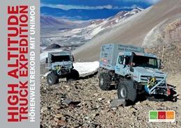 Abbildung von Unimog-Museum | HIGH ALTITUDE TRUCK EXPEDITION | 1. Auflage | 2020 | beck-shop.de