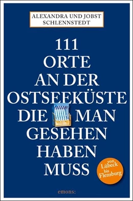 Abbildung von Schlennstedt | 111 Orte an der Ostseeküste die man gesehen haben muß | 1. Auflage | 2020 | beck-shop.de