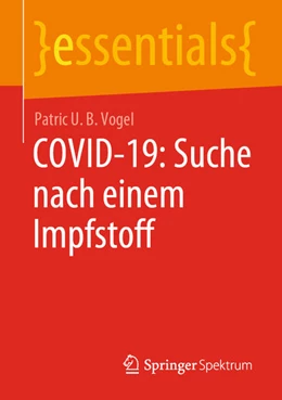 Abbildung von Vogel | COVID-19: Suche nach einem Impfstoff | 1. Auflage | 2020 | beck-shop.de