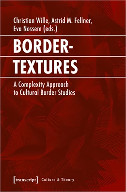 Abbildung von Wille / Fellner | Bordertextures | 1. Auflage | 2027 | 136 | beck-shop.de