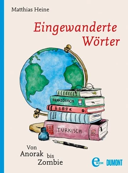 Abbildung von Heine | Eingewanderte Wörter | 1. Auflage | 2020 | beck-shop.de
