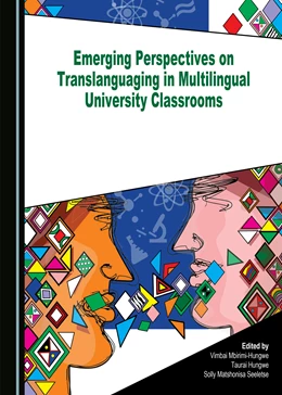 Abbildung von Mbirimi-Hungwe / Hungwe | Emerging Perspectives on Translanguaging in Multilingual University Classrooms | 1. Auflage | 2020 | beck-shop.de