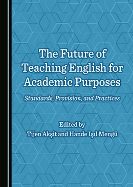 Abbildung von Aksit / Mengü | The Future of Teaching English for Academic Purposes | 1. Auflage | 2020 | beck-shop.de