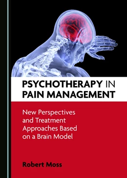 Abbildung von Moss | Psychotherapy in Pain Management | 1. Auflage | 2020 | beck-shop.de