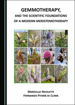 Abbildung von Nicoletti / Clima | Gemmotherapy, and the Scientific Foundations of a Modern Meristemotherapy | 1. Auflage | 2020 | beck-shop.de