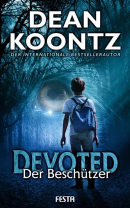 Abbildung von Koontz | Devoted - Der Beschützer | 1. Auflage | 2021 | beck-shop.de