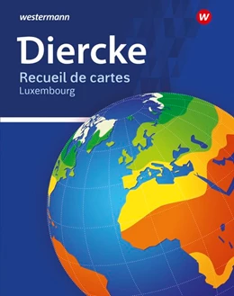 Abbildung von Diercke Universalatlas - Ausgabe 2020 für Luxemburg | 1. Auflage | 2020 | beck-shop.de
