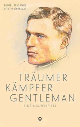 Abbildung von Plassnig / Karasch | Träumer Kämpfer Gentleman | 1. Auflage | 2020 | beck-shop.de