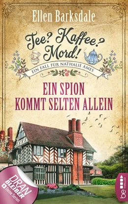 Abbildung von Barksdale | Tee? Kaffee? Mord! Ein Spion kommt selten allein | 1. Auflage | 2020 | beck-shop.de