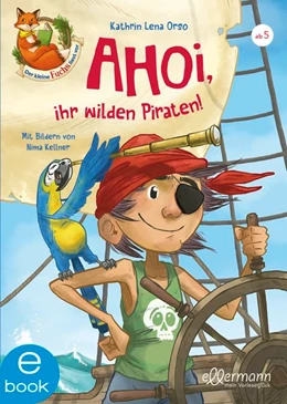 Abbildung von Orso | Der kleine Fuchs liest vor. Ahoi, ihr wilden Piraten! | 1. Auflage | 2020 | beck-shop.de