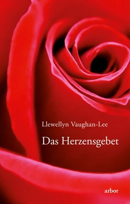 Abbildung von Vaughan-Lee | Das Herzensgebet | 1. Auflage | 2020 | beck-shop.de