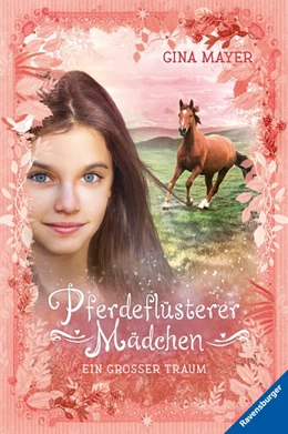 Abbildung von Mayer | Pferdeflüsterer-Mädchen, Band 2: Ein großer Traum | 1. Auflage | 2021 | beck-shop.de