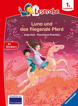 Abbildung von Kiel | Leserabe - 1. Lesestufe: Luna und das fliegende Pferd | 1. Auflage | 2021 | beck-shop.de